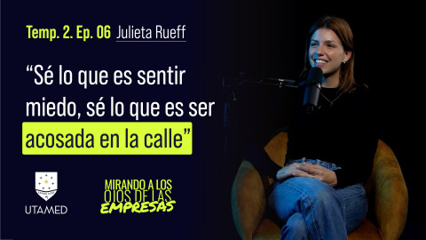 Julieta Rueff en el podcast de UTAMED