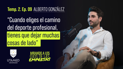 Alberto González en el Podcast de UTAMED